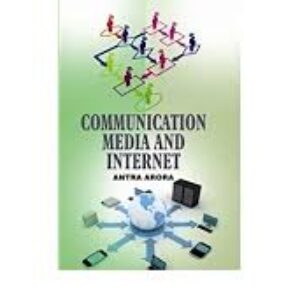 Communication Media And Internet Antra Arora