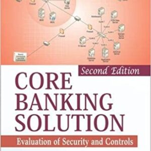 Core Banking Solution Evaluation of Security and Controls