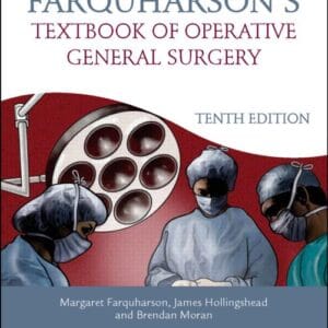 Farquharson's Textbook of Operative General Surgery