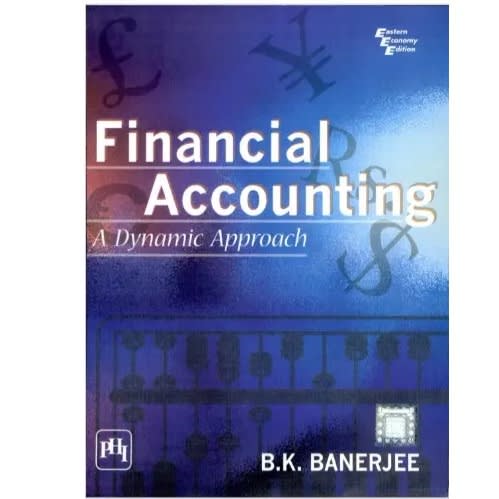 Financial Accounting: A Dynamic Approach