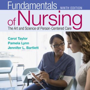 Fundamentals Of Nursing 9th Edition by Carol Taylor