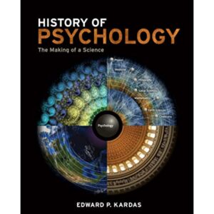 ory of Psychology: The Making of a Science