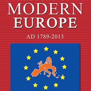 History of Modern Europe: AD 1789-2010