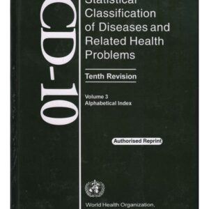 The International Statistical Classification of Diseases and Health Related Problems