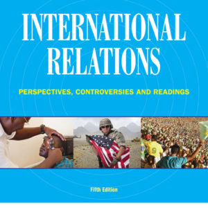 International Relations: Perspectives, Controversies and Readings