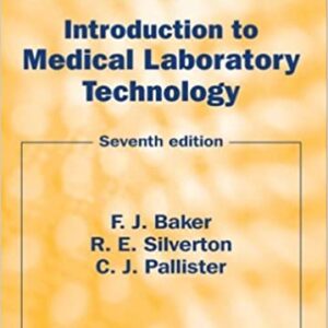 Baker and Silverton's Introduction to Medical Laboratory Technology