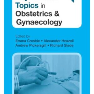Key Clinical Topics in Obstetrics and Gynaecology