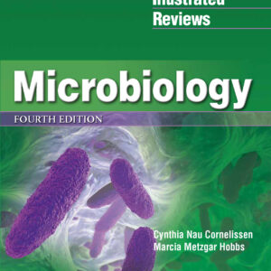 Lippincott(r) Illustrated Reviews: Microbiology