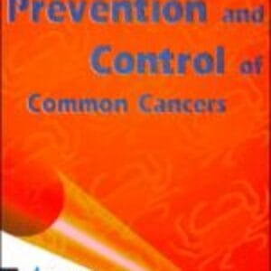 Manual on the prevention and control of common cancers
