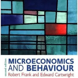 Microeconomics and Behaviour