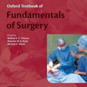 Oxford Textbook of Fundamentals of Surgery
