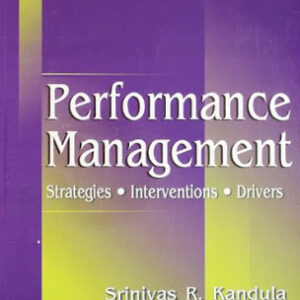 Performance Management: Strategies, Interventions, Drivers