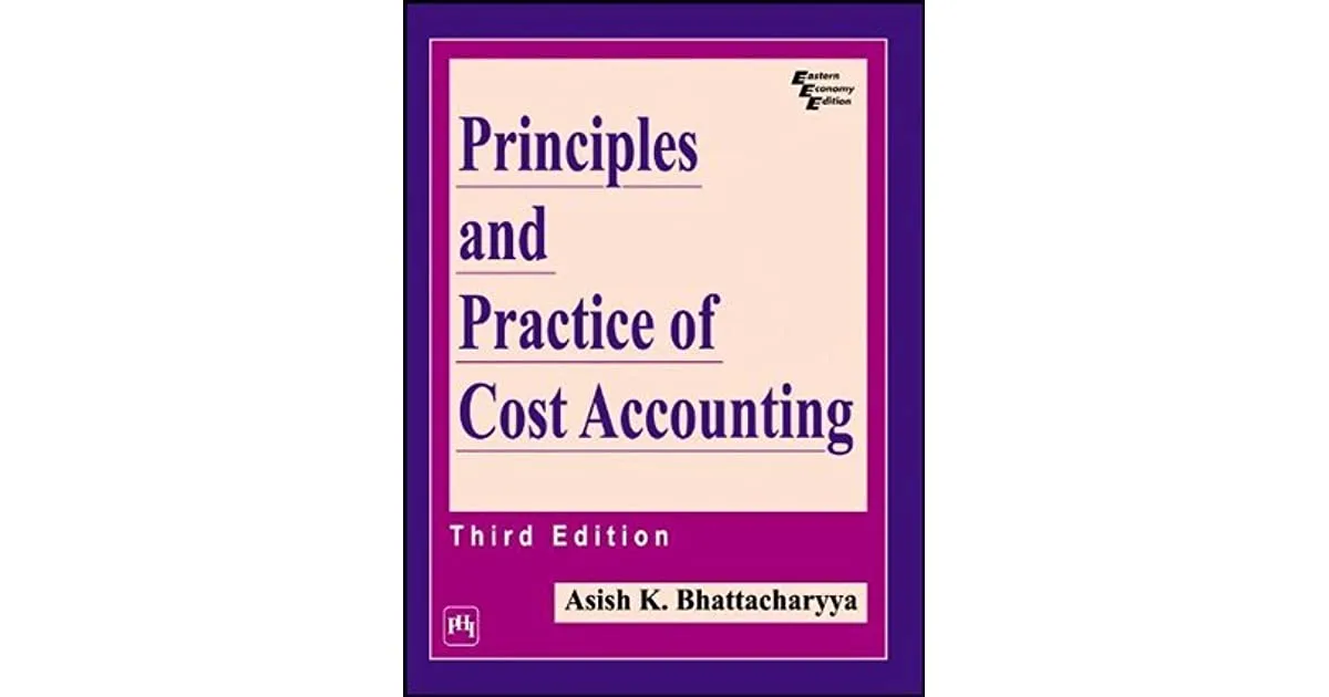 Principles And Practice Of Cost Accounting
