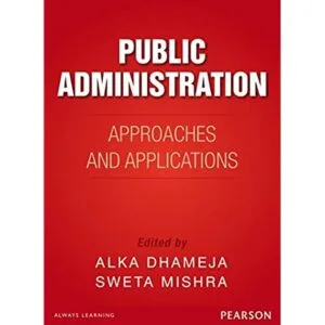 Public Administration: Approaches and Applications