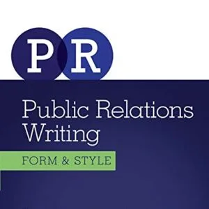 Public Relations Writing: Form & Style