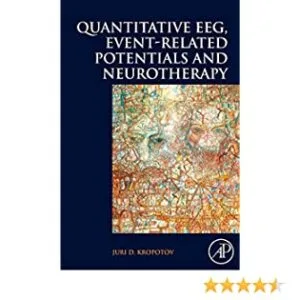 Quantitative EEG, Event-Related Potentials and Neurotherapy