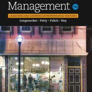 Small Business Management: Launching & Growing Entrepreneurial Ventures