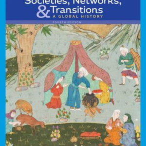 Societies, Networks, and Transitions: A Global History