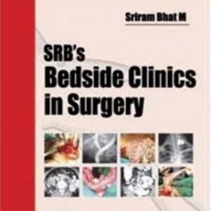 SRB'S Bedside Clinics in Surgery