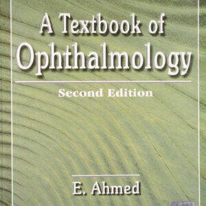 A Textbook of Ophthalmology
