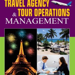 The Business of Travel Agency & Tour Operations Management