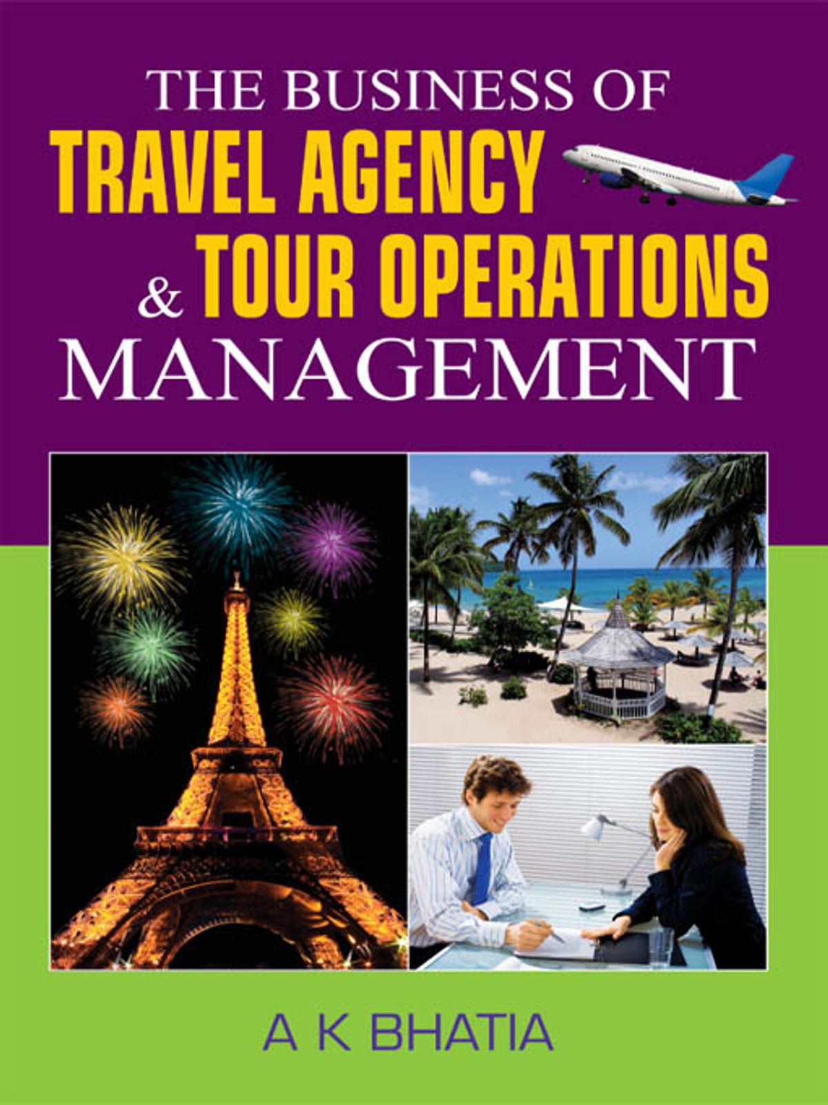 The Business of Travel Agency & Tour Operations Management