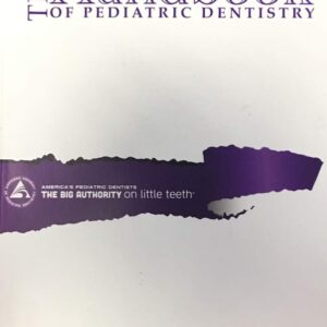 The Handbook of Pediatric Dentistry