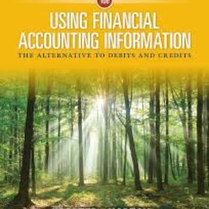 Using Financial Accounting Information: The Alternative to Debits and Credits
