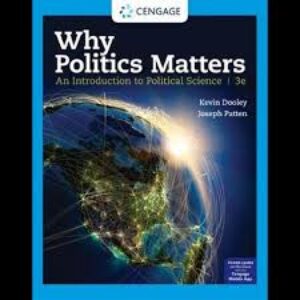 Why Politics Matters: An Introduction to Political Science