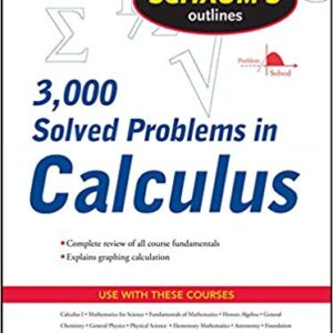 Schaum's 3,000 Solved Problems in Calculus (Schaum's Outlines)