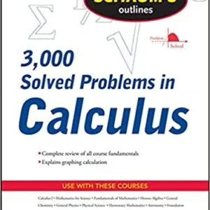 Schaum's 3,000 Solved Problems in Calculus (Schaum's Outlines)