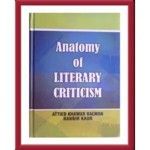 ANATOMY OF LITERARY CRITICISM