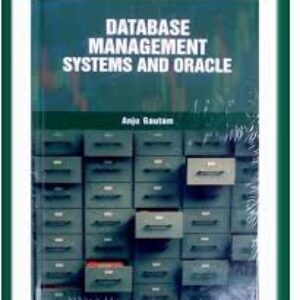 Database Management Systems and Oracle