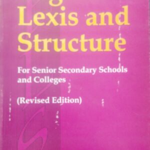English Lexis and Structure for Senior Secondary Schools and Colleges