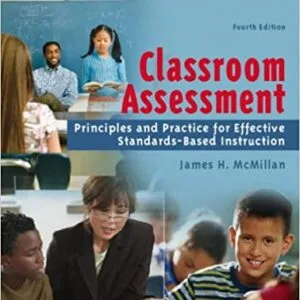 Classroom Assessment: Principles and Practice for Effective Standards-Based Instruction