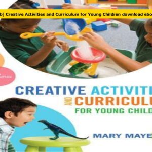 Creative Activities and Curriculum for Young Children