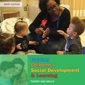 Guiding Children's Social Development and Learning