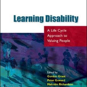 Learning Disability: A Life Cycle Approach to Valuing People