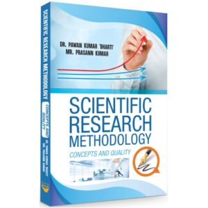 SCIENTIFIC RESEARCH METHODOLOGY : CONCEPTS & QUALITY
