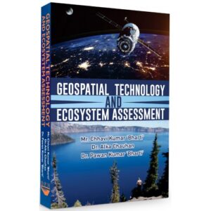 Geospatial Technology and Ecosystem Assessment