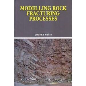 Modelling Rock Fracturing Processes
