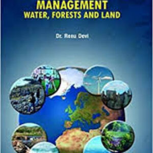 Natural Resources Management: Water, Forests and Land