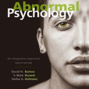 Abnormal Psychology: An Integrative Approach