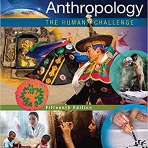 Anthropology: The Human Challenge