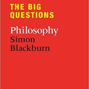 The Big Questions: Philosophy