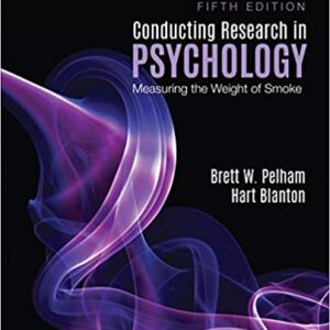 Conducting Research in Psychology: Measuring the Weight of Smoke