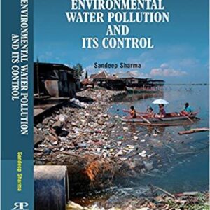 Environmental Water Pollution and its Control