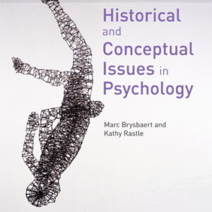 Historical and Conceptual Issues in Psychology