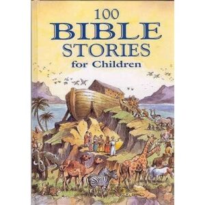 100 New Testament Bible Stories for Children