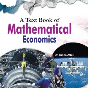 A Text Book Of Mathematical Economics